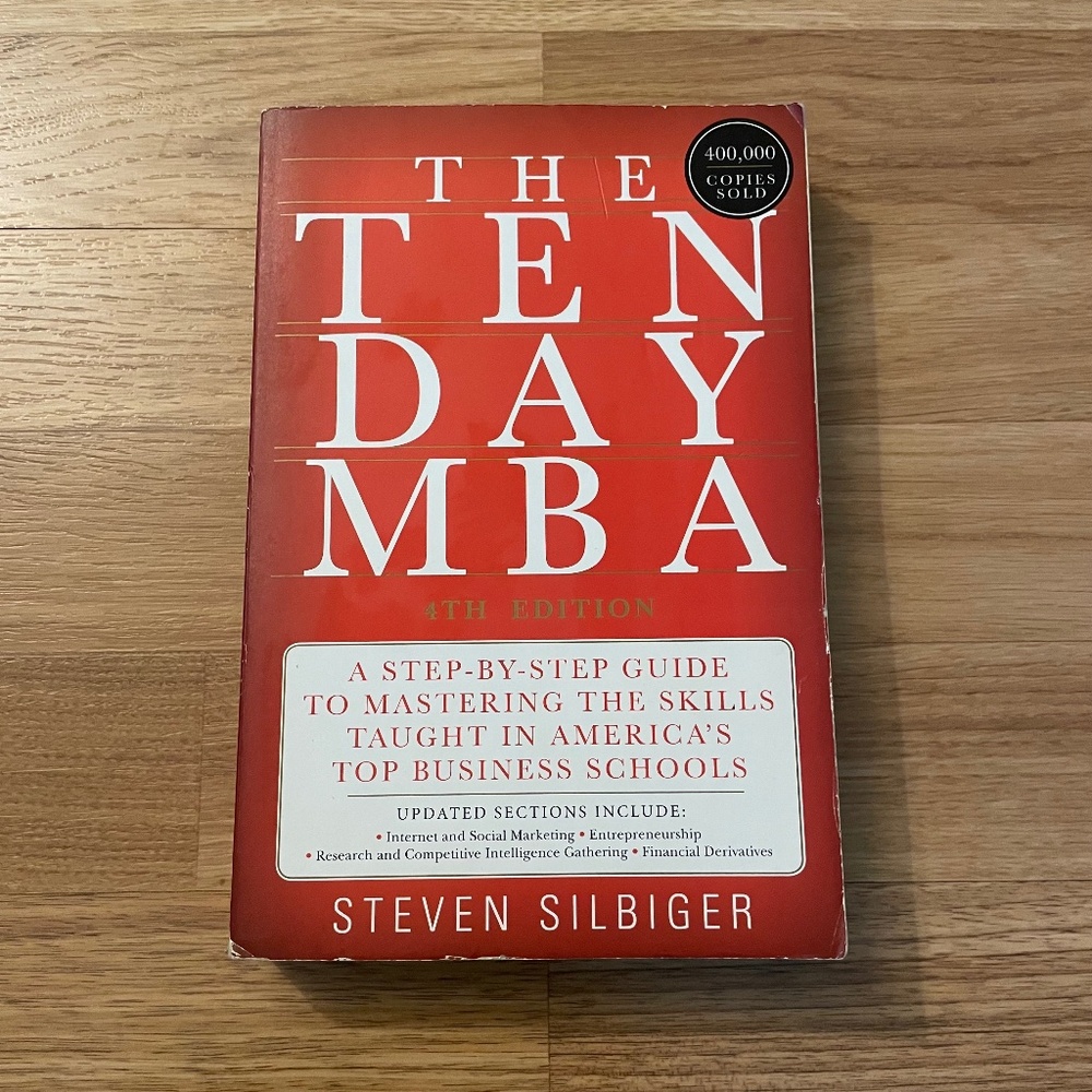 The Ten-Day MBA 4th Edition